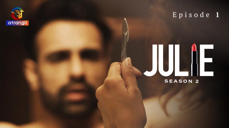 Julie Part 2 | Season 01 | Episode 01